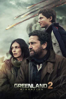 Filmplakat zu Greenland 2: Migration — bei M3U IPTV in der Mediathek abrufbar